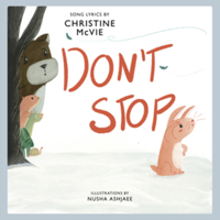 Don't Stop: A Children's Picture Book 1617758051 Book Cover