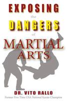 Exposing the Dangers of Martial Arts: Mortal Enemies: Martial Arts and Christianity 1887915192 Book Cover