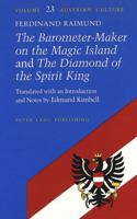 «The Barometer-Maker on the Magic Island» and «The Diamond of the Spirit King»: Translated with an Introduction and Notes by Edmund Kimbell 0820430188 Book Cover