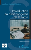 Introduction au droit congolais de la santé (Logiques Juridiques) (French Edition) 2336512890 Book Cover