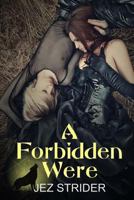 A Forbidden Were 1494766450 Book Cover