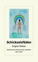 Schicksalsfäden: faszinierende Erkenntnisse verändern dein Leben 3732289834 Book Cover