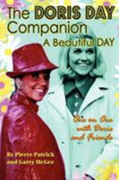 The Doris Day Companion: A Beautiful Day 1593933495 Book Cover