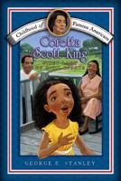 Coretta Scott King: First Lady of Civil Rights (Childhood of Famous Americans) 1416968008 Book Cover