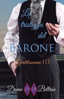 La tristezza del Barone: (Gentiluomini Vol. 3) B0BYR7TZ4B Book Cover
