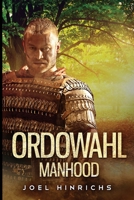 Ordowahl Manhood (Ordowahl, 9th son of Stegnwahl) 0997032669 Book Cover