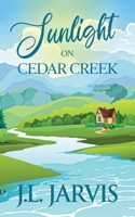 Sunlight on Cedar Creek 1942767463 Book Cover
