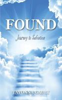 Found: Journey to Salvation 1481137794 Book Cover