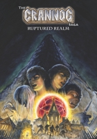 The Crannog Saga: Ruptured Realm B0B6XX2Z5N Book Cover