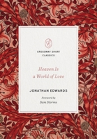 Heaven: A world of love 1492915432 Book Cover