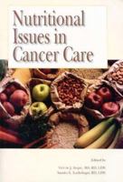 Nutritional Issues in Cancer Care 1890504548 Book Cover