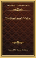The Pardoner's Wallet 1163353086 Book Cover