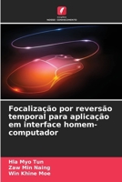 Focalização por reversão temporal para aplicação em interface homem-computador (Portuguese Edition) 6209772218 Book Cover