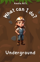 What can I do?: Underground B0DZ135JD2 Book Cover