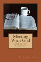 Meeting With God: A Year of Daily Readings and Reflections 1518884660 Book Cover