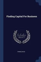 Finding Capital For Business 1015128203 Book Cover
