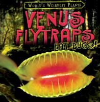 Venus Flytraps Eat Bugs! 1482456400 Book Cover