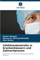 Infektionskontrolle in Krankenhäusern und Zahnarztpraxen 6200699321 Book Cover