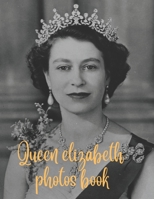 Elizabeth II: A Queen for Our Time: A Tribute to B0BH8C5ZB7 Book Cover