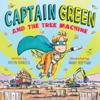 Captain Green and the Tree Machine 981489320X Book Cover