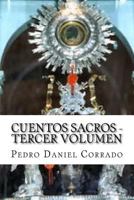 Cuentos Sacros - Tercer Volumen: 365 Cuentos Infantiles y Juveniles 1975685709 Book Cover