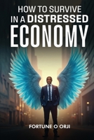 How to Survive in the Depressed Economy B0G693HZ27 Book Cover
