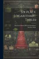 Six Place Logarithmic Tables 1021484814 Book Cover