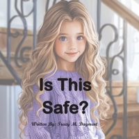 Is This Safe? B0DX24NRKG Book Cover
