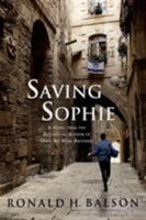 Saving Sophie 1250065852 Book Cover