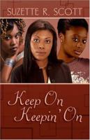Keep On Keepin' On 1588519619 Book Cover