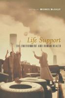 Life Support: The Environment and Human Health 0262632578 Book Cover