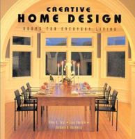 Creative Home Design: Rooms for Everyday Living 1567997791 Book Cover