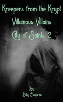 Villainous Villains: City of Saints, 2 B0BGZXV6KQ Book Cover