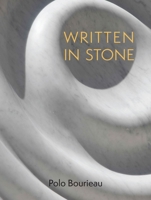 Written in Stone: A Journey Shaping Places in New Millennium China 9888900773 Book Cover