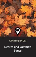 Nerves and Common Sense 1512170674 Book Cover