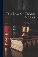 The law of Trade Marks 1022119184 Book Cover
