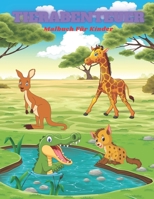 TIERABENTEUER - Malbuch Für Kinder: MEERTIERE, BAUERNHOFSTIERE, Dschungeltiere, HOLZLANDTIERE UND ZIRKUSTIERE (German Edition) B08KH3TJ3R Book Cover