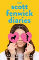 The Scott Fenwick Diaries: A Novel 1684633265 Book Cover