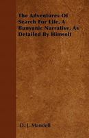 The Adventures of Search for Life: A Bunyanic Narrative 1146223285 Book Cover