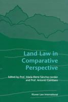 Land Law in Comparative Perspective 9041118799 Book Cover
