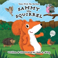 Sammy The Squirrel B09NRD6M2R Book Cover