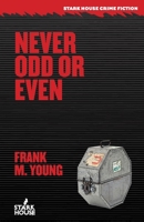 Never Odd or Even B0F3JWXSH7 Book Cover