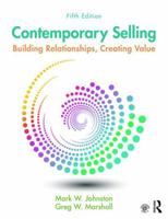 Contemporary Selling: Building Relationships, Creating Value 0415523508 Book Cover