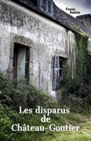 Les Disparus de Château-Gontier (French Edition) B0CBRDQQRH Book Cover