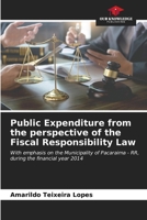 Public Expenditure from the perspective of the Fiscal Responsibility Law 6206677257 Book Cover