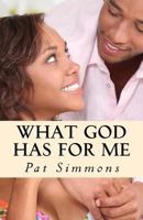 What God Has For Me 1501037145 Book Cover