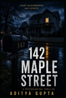142 MAPLE STREET: A Psychological Thriller B0HD1FJQ2W Book Cover