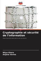 Cryptographie et sécurité de l'information (French Edition) 6207754042 Book Cover