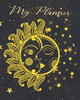 My Planner: Zentangle Sun and Moon Planner - Monthly and Daily Planner 1690816236 Book Cover