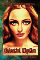 Celestial Rhythm: Book Three - Memiors of a Road Warrior 1735179140 Book Cover